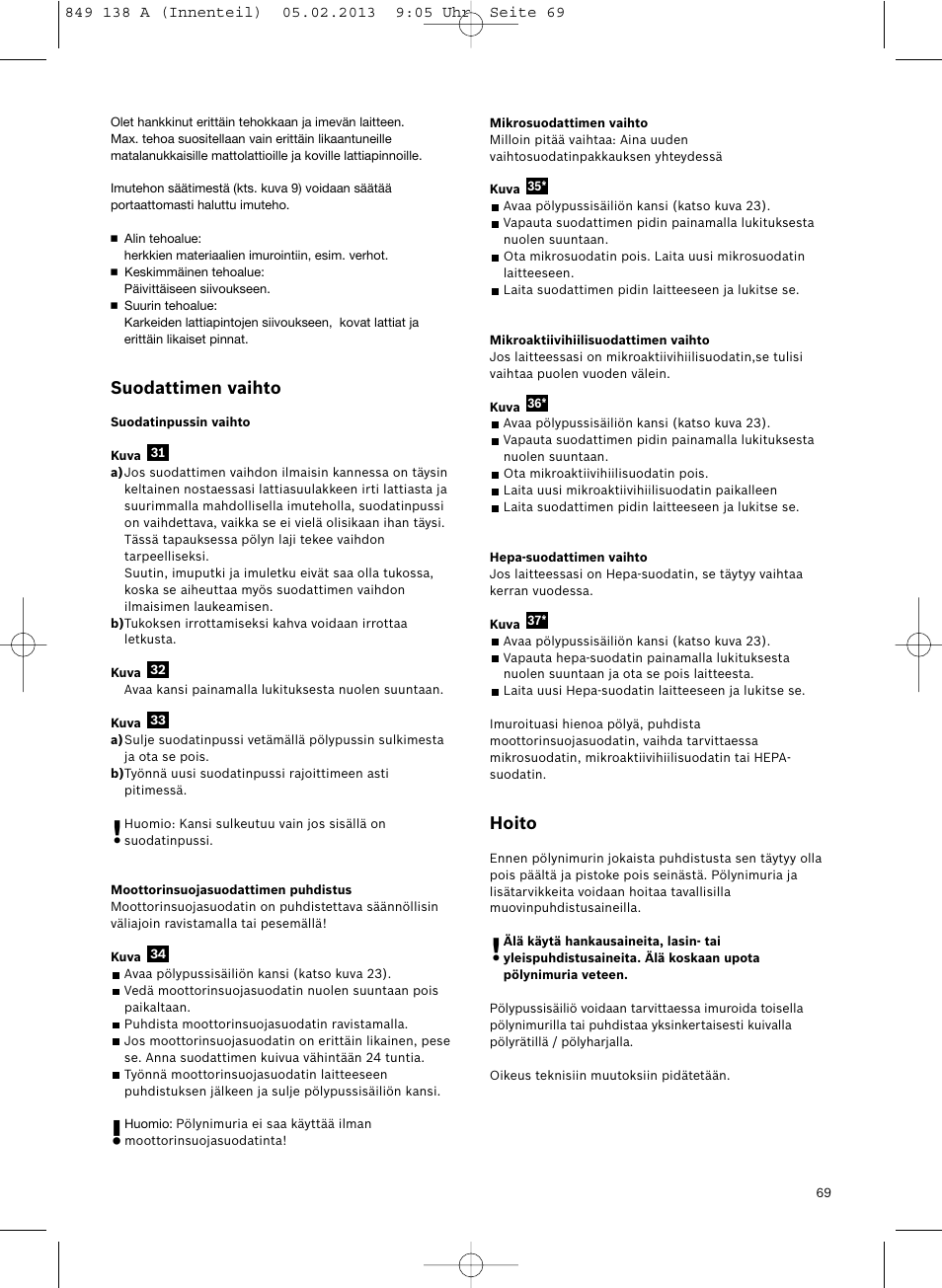 Suodattimen vaihto, Hoito | Bosch Aspiradores de trineo BSGL32282 BSGL32282 OZBT GL-30 bagbagless parquet hepa User Manual | Page 70 / 140