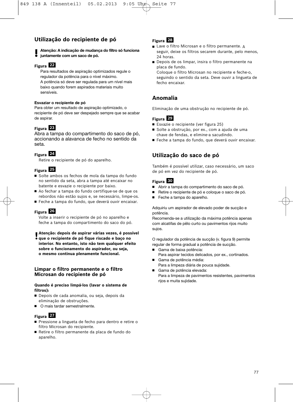 Utilização do recipiente de pó, Anomalia, Utilização do saco de pó | Bosch Aspiradores de trineo BSGL32282 BSGL32282 OZBT GL-30 bagbagless parquet hepa User Manual | Page 78 / 140