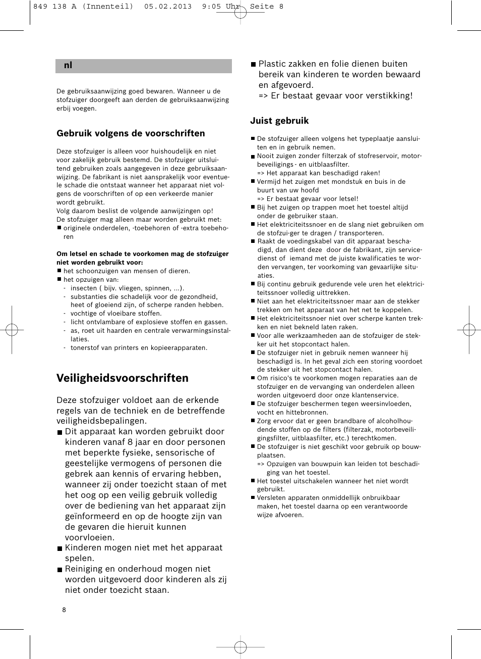 Veiligheidsvoorschriften | Bosch Aspiradores de trineo BSGL32282 BSGL32282 OZBT GL-30 bagbagless parquet hepa User Manual | Page 9 / 140