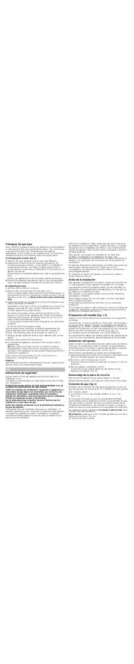 Changing the gas type, A) changing the nozzles (fig. 6), Remove the pan supports, burner caps and diffusers | B) adjusting the taps, Set the control knobs to minimum, Remove the control knobs from the taps. fig. 7, Remove the screws from the burners, Caution, Indicaciones de seguridad, Antes de la instalación | Bosch PBP615B81E User Manual | Page 5 / 14