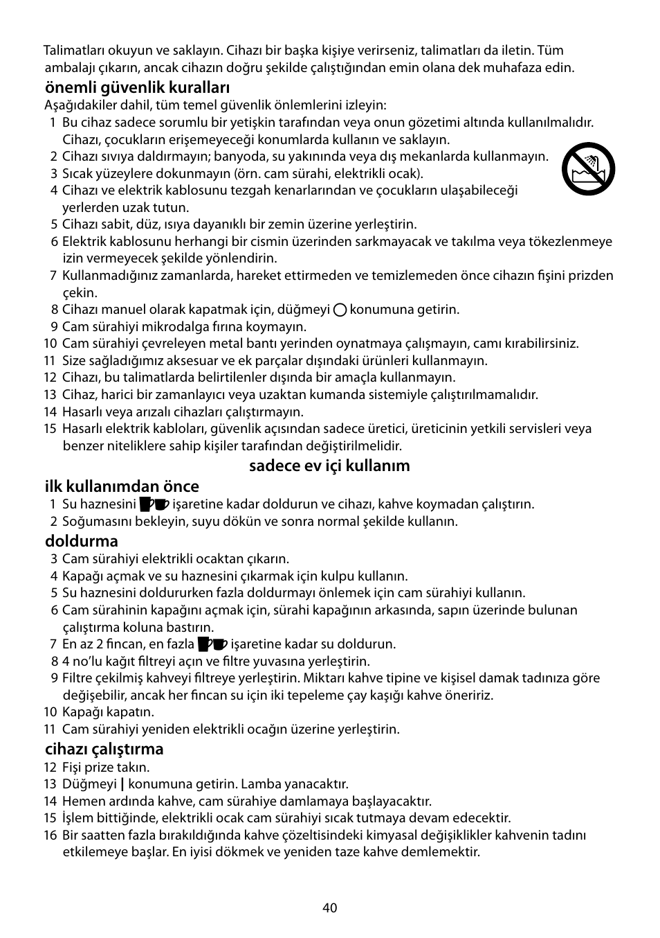 Önemli güvenlik kuralları, Sadece ev içi kullanım ilk kullanımdan önce, Doldurma | Cihazı çalıştırma | RUSSELL HOBBS JUNGLE GREEN User Manual | Page 40 / 48