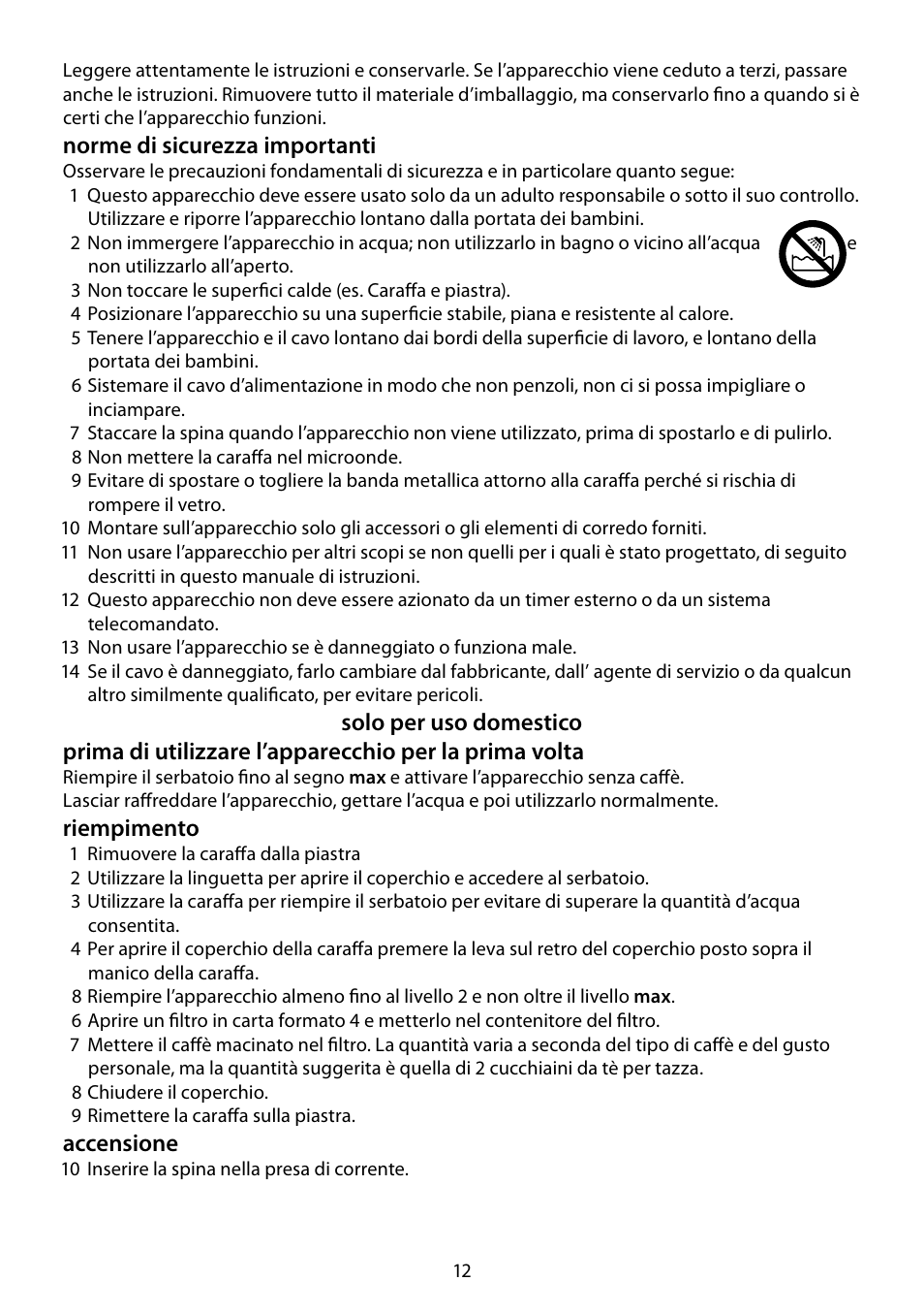 Norme di sicurezza importanti, Riempimento, Accensione | RUSSELL HOBBS FUTURA User Manual | Page 12 / 68