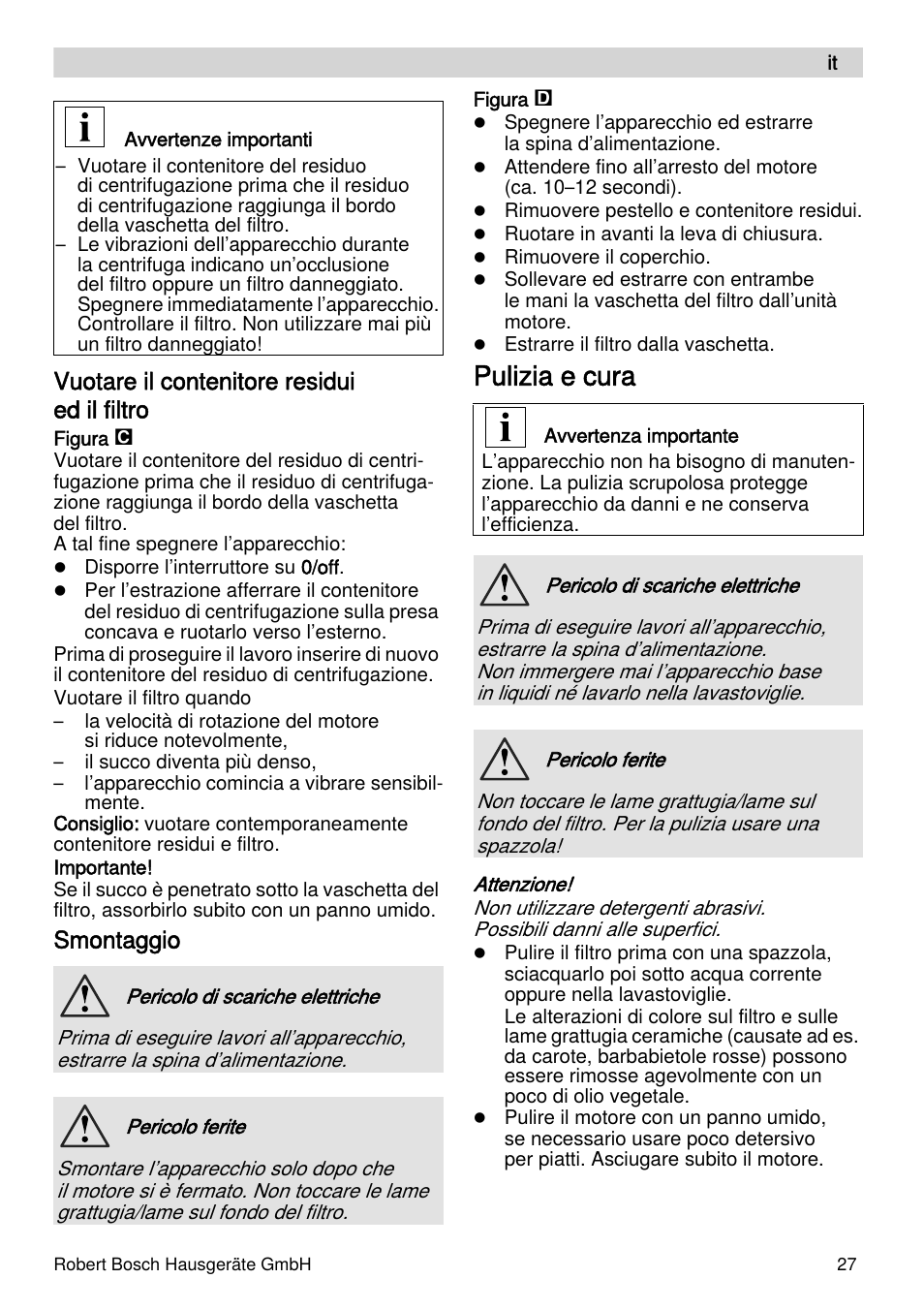 Pulizia e cura, Vuotare il contenitore residui ed il filtro, Smontaggio | Bosch MES4000 Licuadora. EAN 4242002770048 User Manual | Page 27 / 145