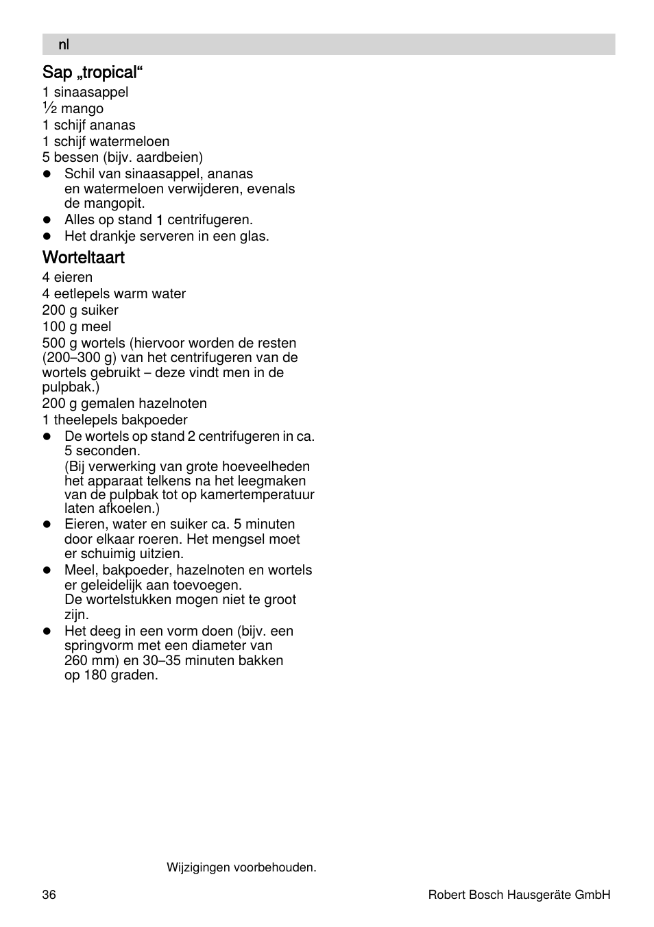 Sap „tropical, Worteltaart | Bosch MES4000 Licuadora. EAN 4242002770048 User Manual | Page 36 / 145