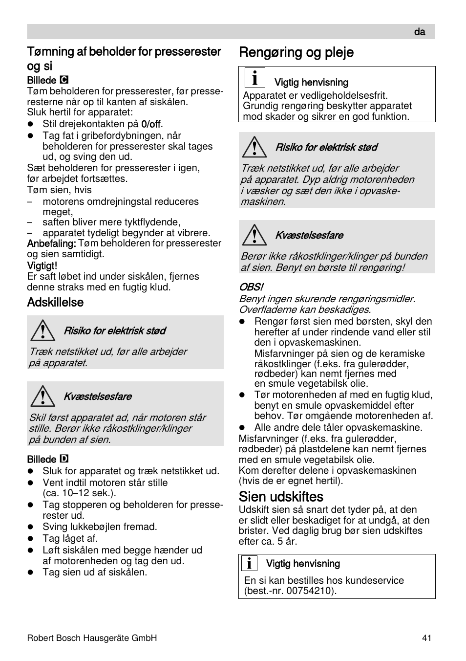 Rengøring og pleje, Sien udskiftes, Tømning af beholder for presserester og si | Adskillelse | Bosch MES4000 Licuadora. EAN 4242002770048 User Manual | Page 41 / 145