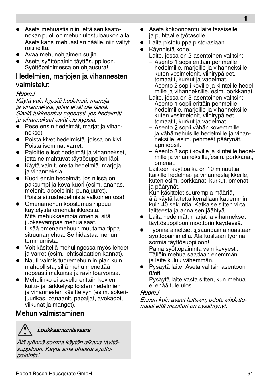 Hedelmien, marjojen ja vihannesten valmistelut, Mehun valmistaminen | Bosch MES4000 Licuadora. EAN 4242002770048 User Manual | Page 61 / 145