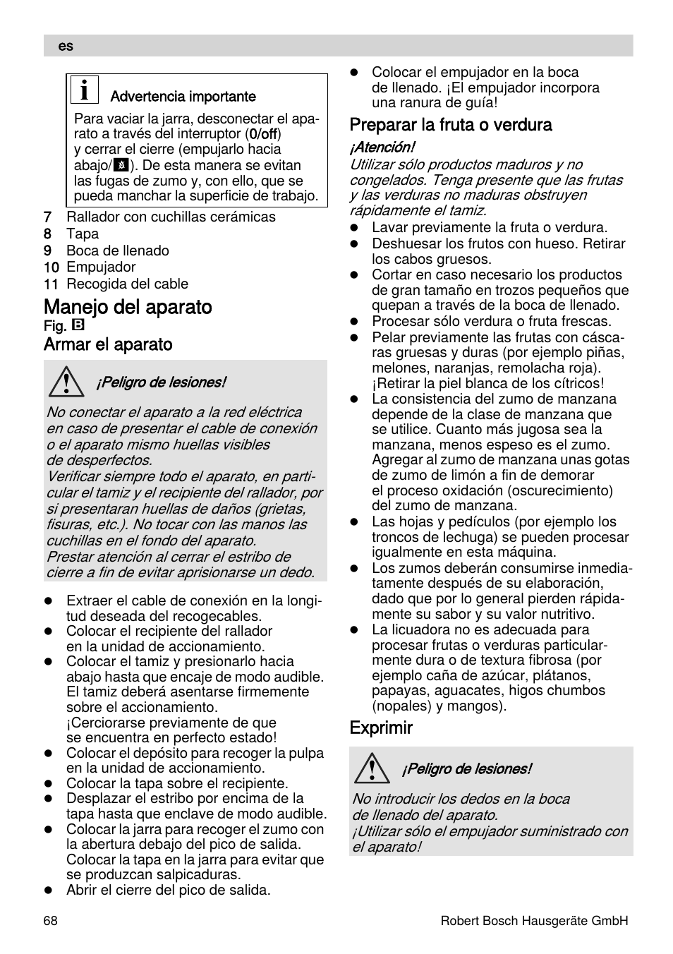 Manejo del aparato, Armar el aparato, Preparar la fruta o verdura | Exprimir | Bosch MES4000 Licuadora. EAN 4242002770048 User Manual | Page 68 / 145