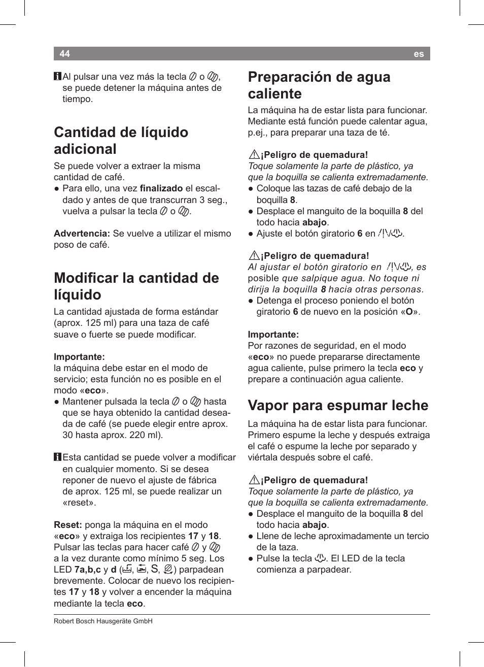 Cantidad de líquido adicional, Modiicar la cantidad de líquido, Preparación de agua caliente | Vapor para espumar leche | Bosch TCA 5201 User Manual | Page 48 / 100