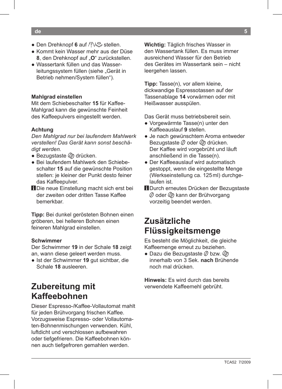Zubereitung mit kaffeebohnen, Zusätzliche flüssigkeitsmenge | Bosch TCA 5201 User Manual | Page 9 / 100