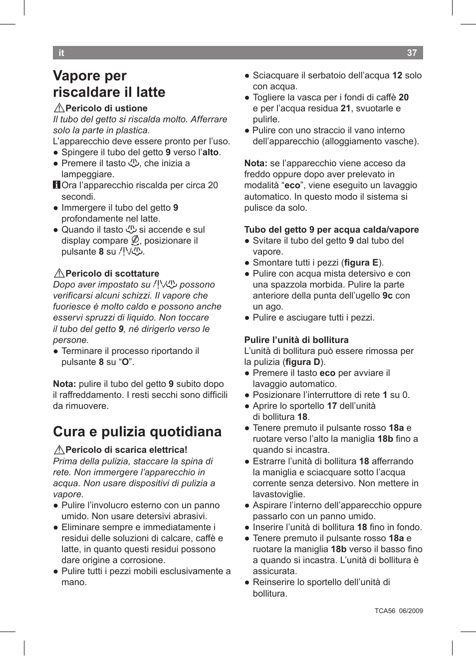 Vapore per riscaldare il latte, Cura e pulizia quotidiana | Bosch TCA5608 User Manual | Page 39 / 102