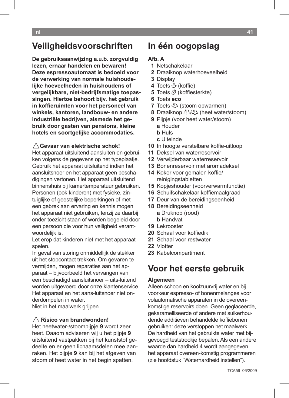 Veiligheidsvoorschriften, Voor het eerste gebruik | Bosch TCA5608 User Manual | Page 43 / 102