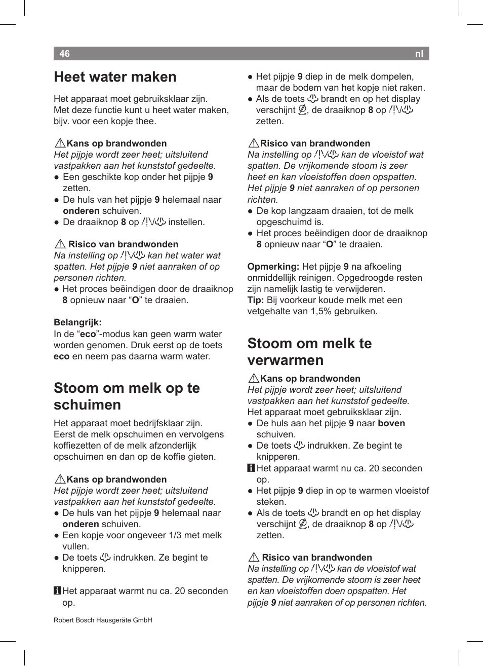 Heet water maken, Stoom om melk op te schuimen, Stoom om melk te verwarmen | Bosch TCA5608 User Manual | Page 48 / 102