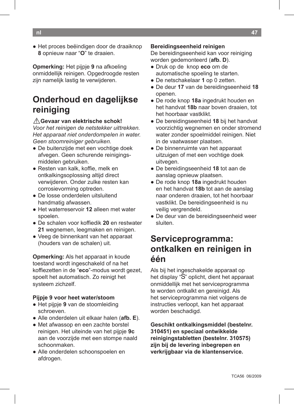 Onderhoud en dagelijkse reiniging, Serviceprogramma: ontkalken en reinigen in één | Bosch TCA5608 User Manual | Page 49 / 102