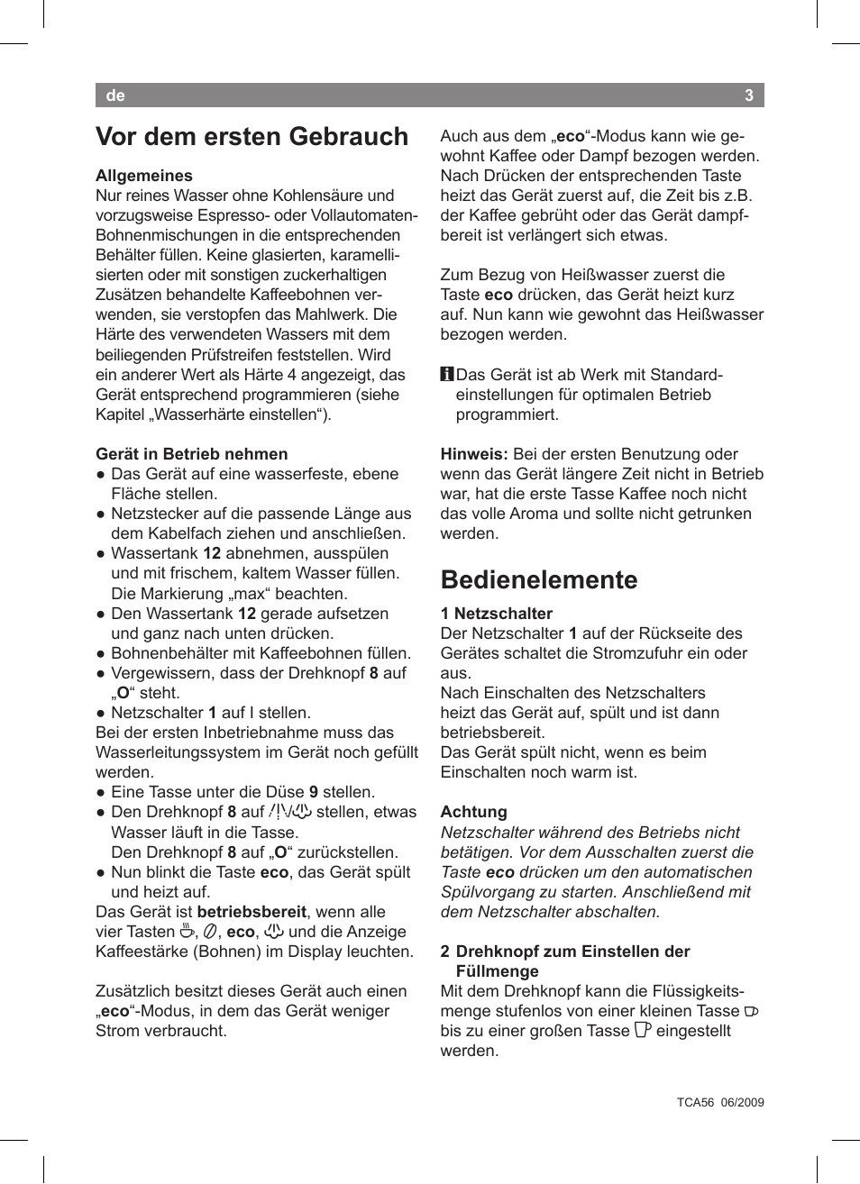 Vor dem ersten gebrauch, Bedienelemente | Bosch TCA5608 User Manual | Page 5 / 102