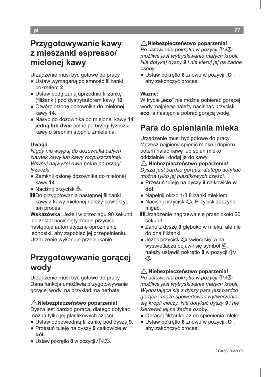 Przygotowywanie gorącej wody, Para do spieniania mleka | Bosch TCA5608 User Manual | Page 79 / 102