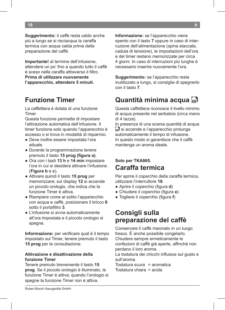 Quantità minima acqua k, Caraffa termica, Consigli sulla preparazione del caffè | Funzione timer | Bosch TKA8633 User Manual | Page 22 / 96