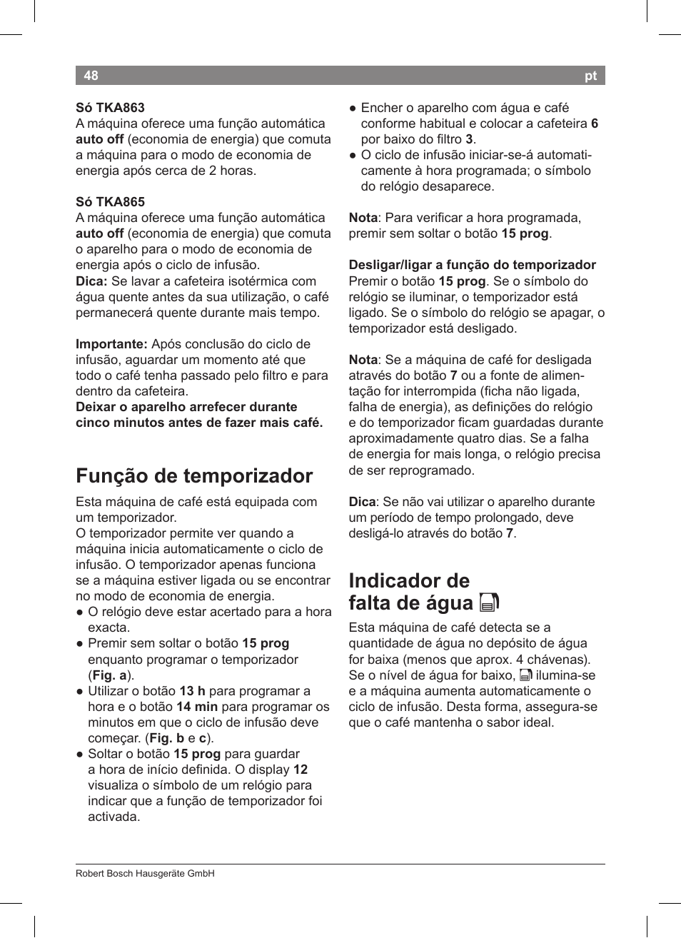 Indicador de falta de água k, Função de temporizador | Bosch TKA8633 User Manual | Page 52 / 96