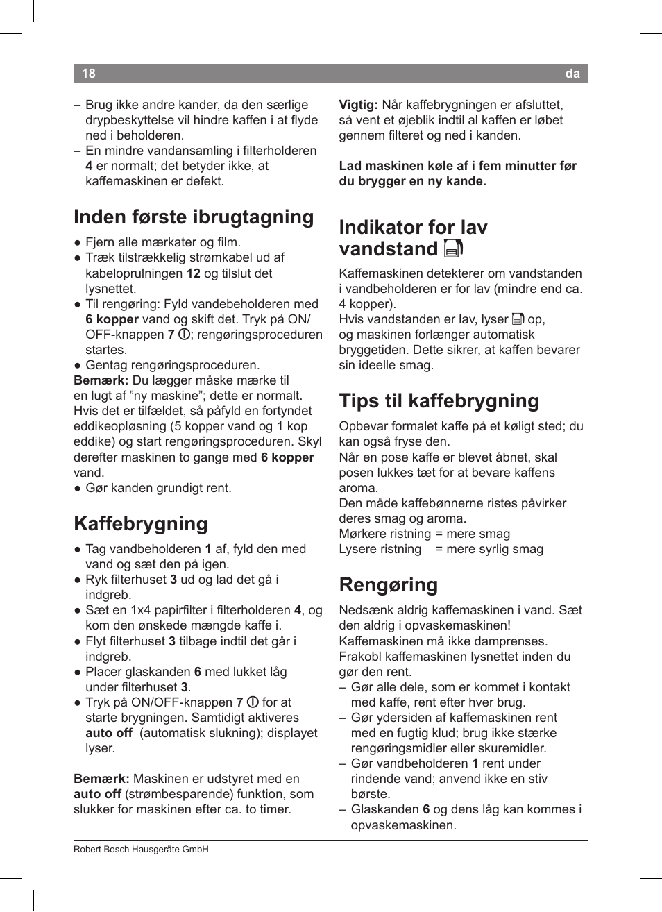 Inden første ibrugtagning, Kaffebrygning, Indikator for lav vandstand k | Tips til kaffebrygning, Rengøring | Bosch TKA8011 User Manual | Page 20 / 70