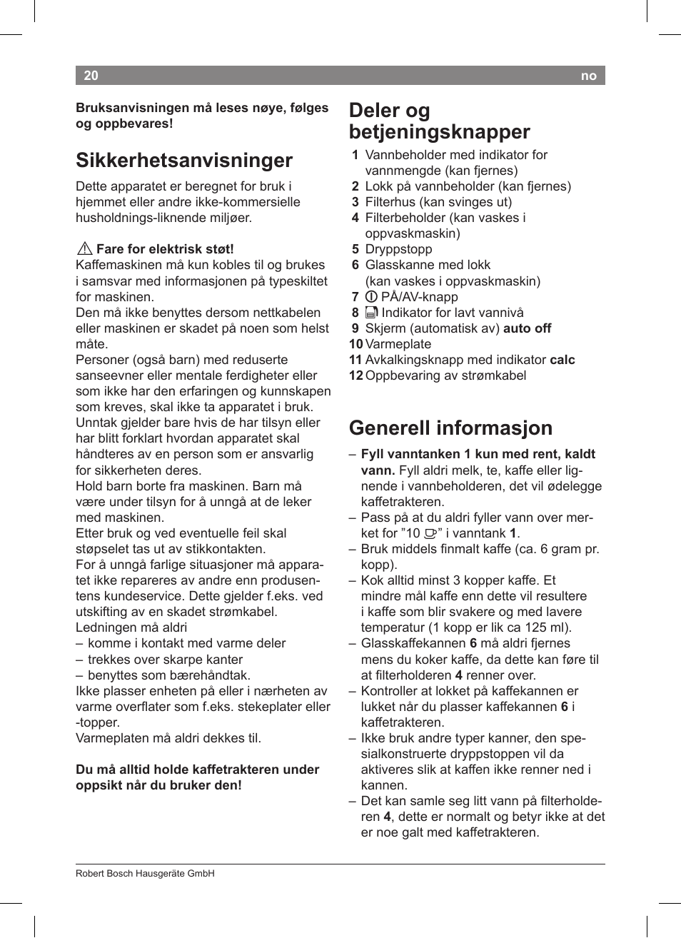 Sikkerhetsanvisninger, Deler og betjeningsknapper, Generell informasjon | Bosch TKA8011 User Manual | Page 22 / 70