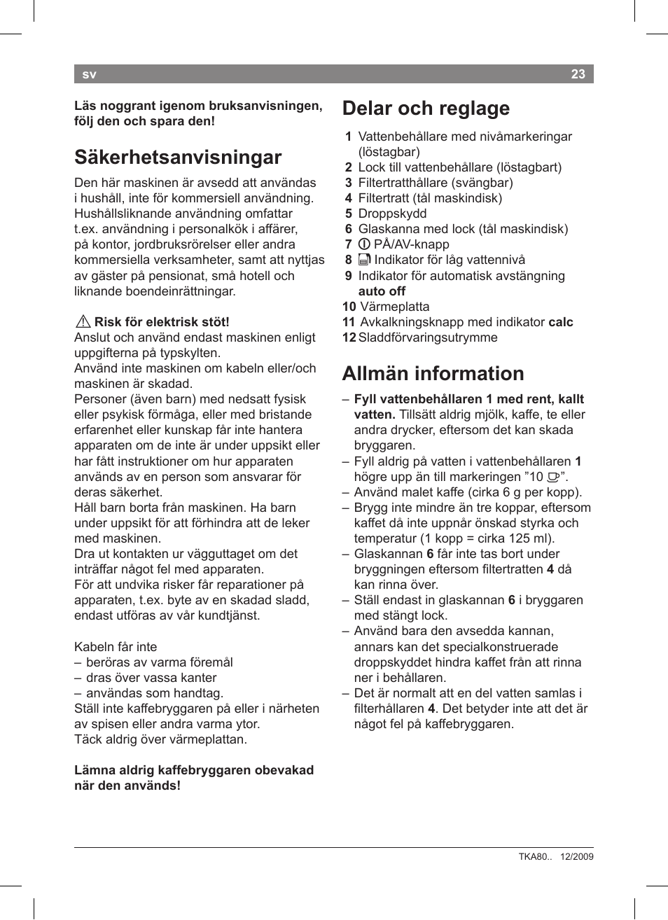 Säkerhetsanvisningar, Delar och reglage, Allmän information | Bosch TKA8011 User Manual | Page 25 / 70