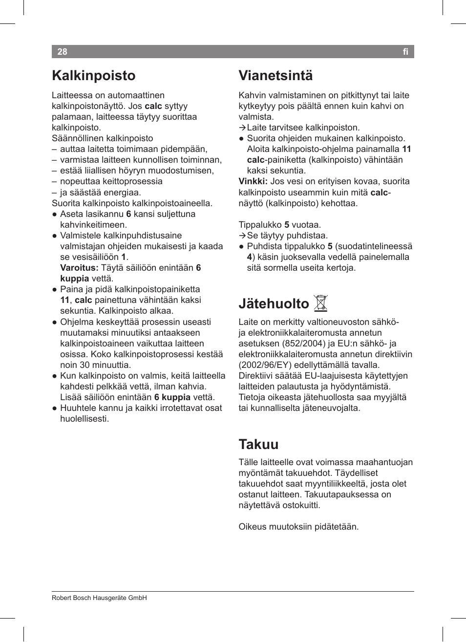 Kalkinpoisto, Vianetsintä, Jätehuolto | Takuu | Bosch TKA8011 User Manual | Page 30 / 70