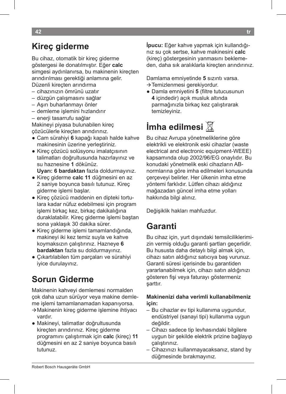 Kireç giderme, Sorun giderme, Imha edilmesi | Garanti | Bosch TKA8011 User Manual | Page 44 / 70