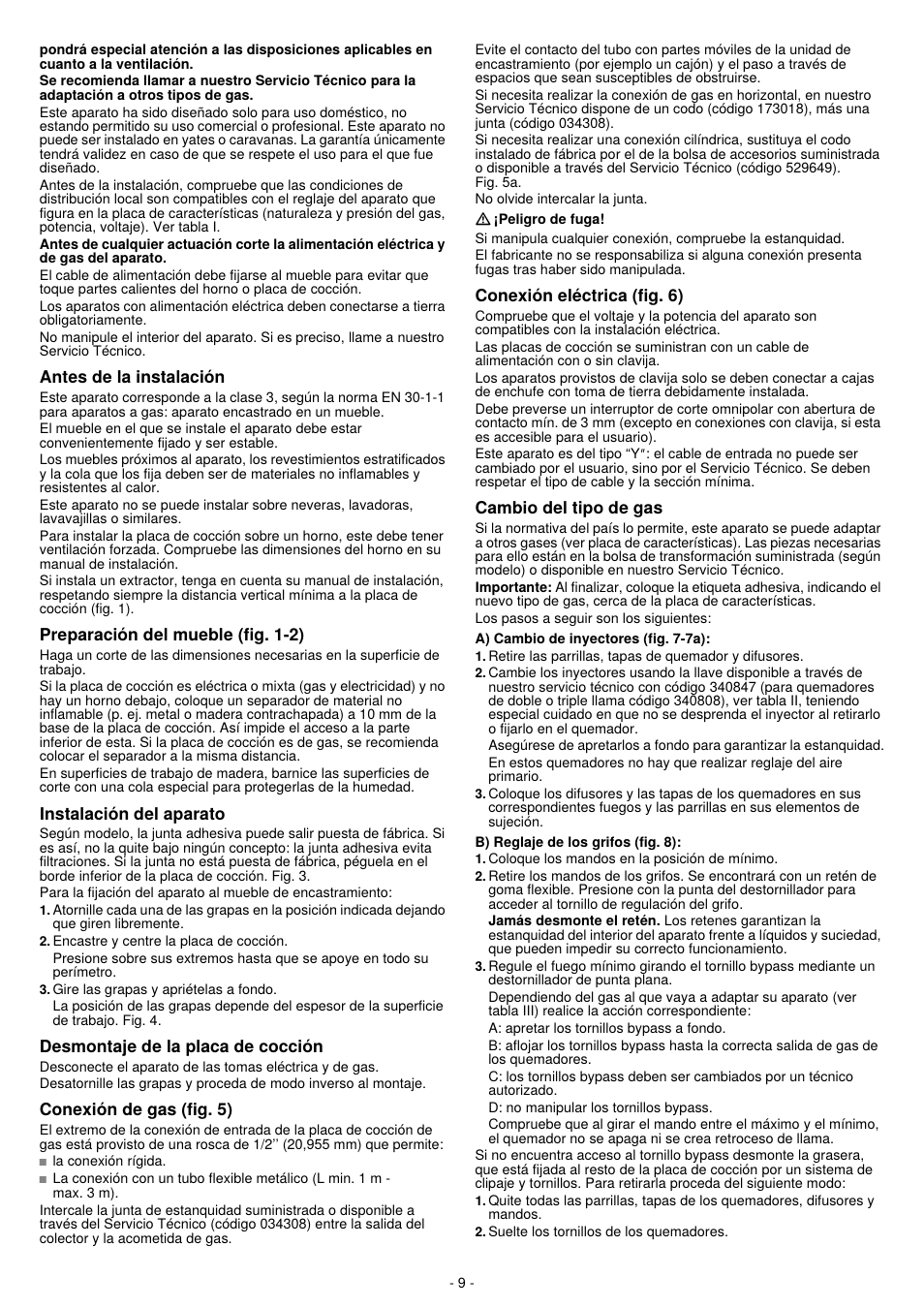 Antes de la instalación, Preparación del mueble (fig. 1-2), Instalación del aparato | Desmontaje de la placa de cocción, Conexión de gas (fig. 5), Conexión eléctrica (fig. 6), Cambio del tipo de gas | Bosch PCP615B80E Piano cottura 60 cm. inox-griglie smalt. acciaio inox User Manual | Page 9 / 25