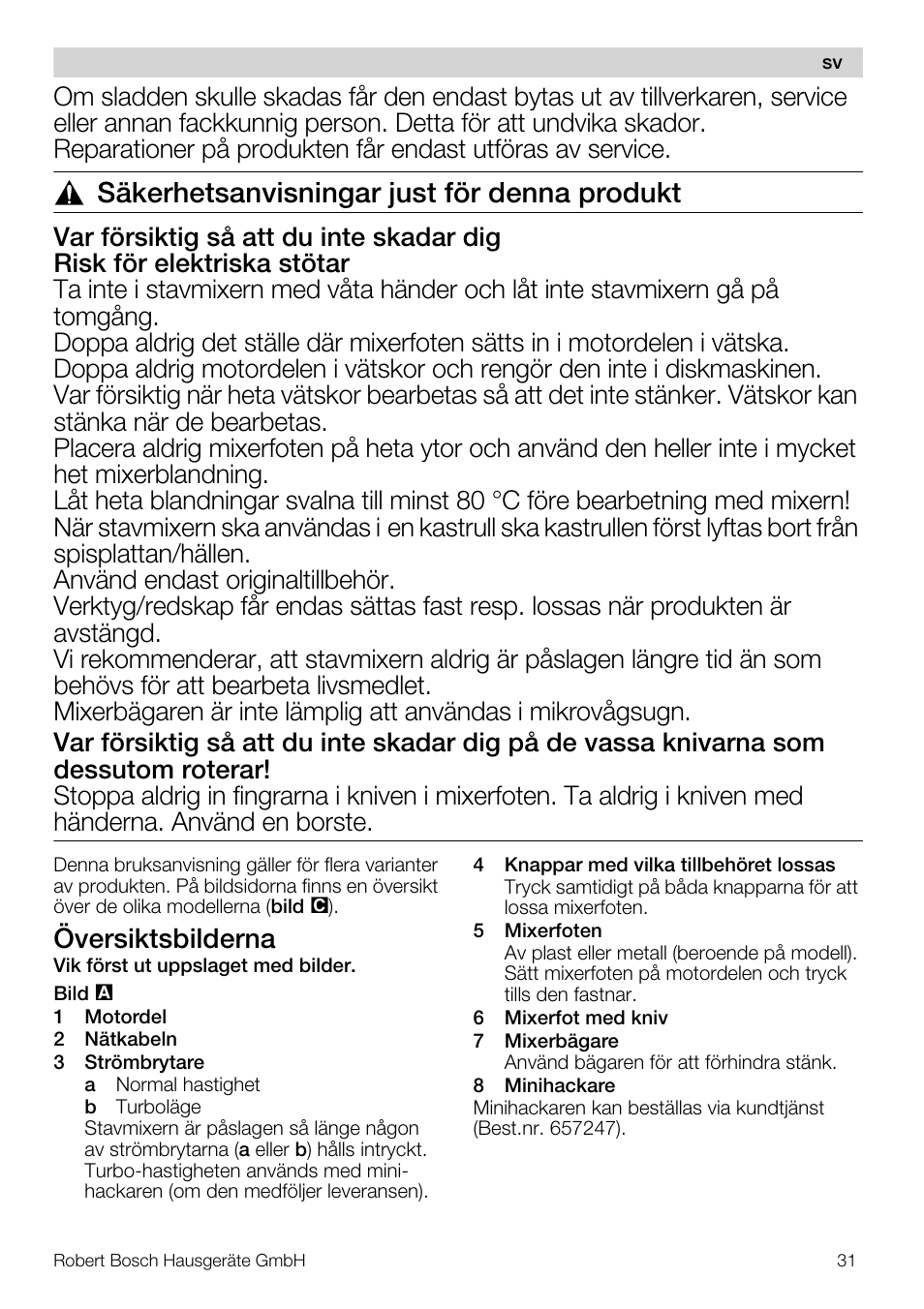 Säkerhetsanvisningar just för denna produkt, Översiktsbilderna | Bosch MSM66110 Mixeur plongeant blanc gris User Manual | Page 31 / 91