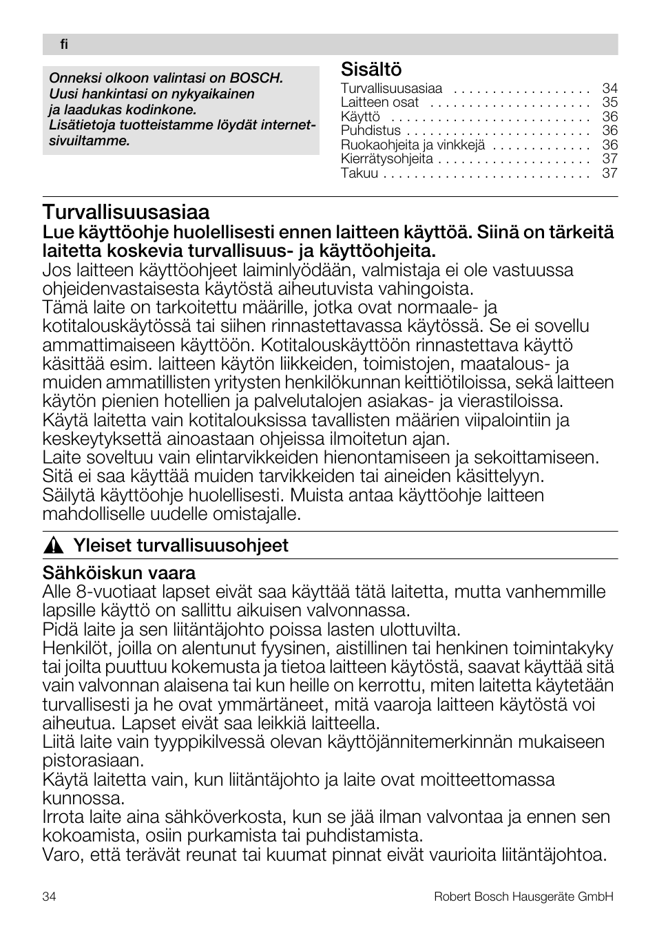 Turvallisuusasiaa, Sisältö | Bosch MSM66110 Mixeur plongeant blanc gris User Manual | Page 34 / 91