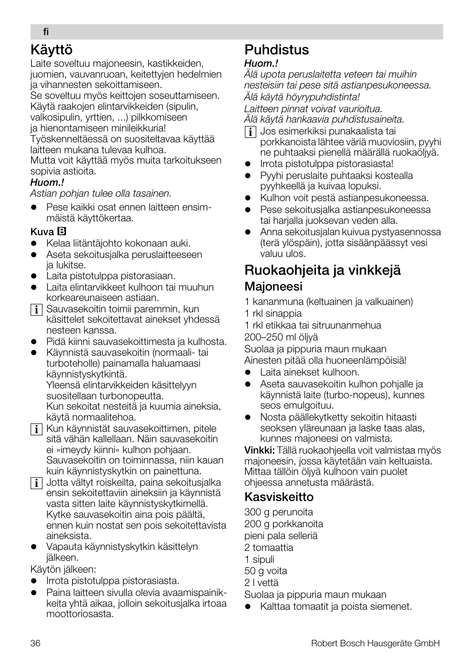 Käyttö, Puhdistus, Ruokaohjeita ja vinkkejä | Majoneesi, Kasviskeitto | Bosch MSM66110 Mixeur plongeant blanc gris User Manual | Page 36 / 91