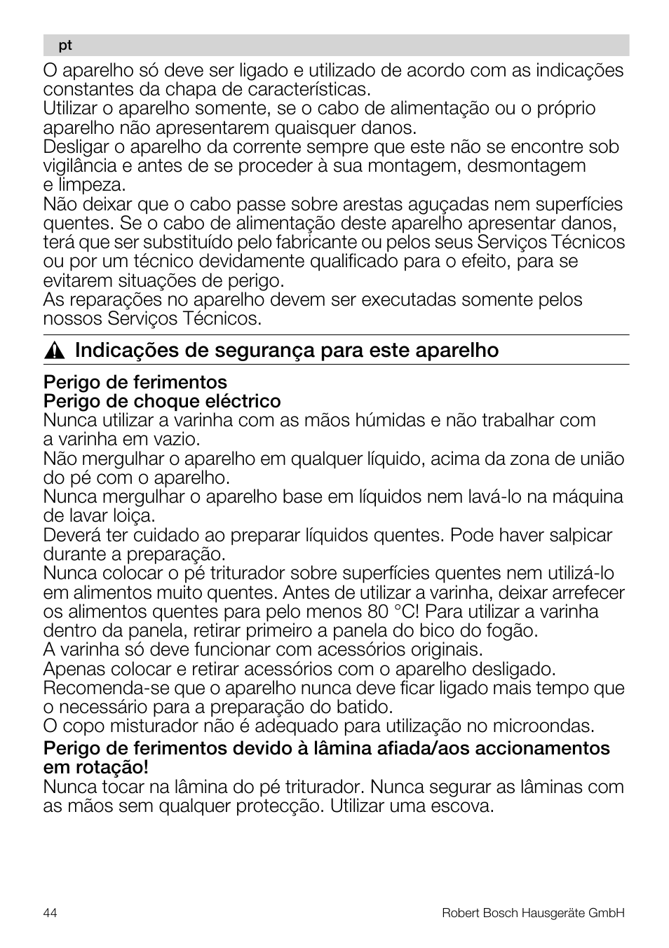 Indicações de segurança para este aparelho | Bosch MSM66110 Mixeur plongeant blanc gris User Manual | Page 44 / 91