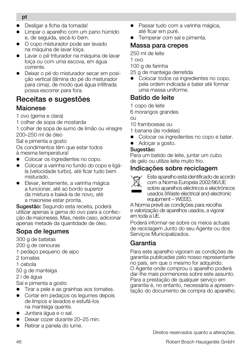 Receitas e sugestões, Maionese, Sopa de legumes | Massa para crepes, Batido de leite, Indicações sobre reciclagem, Garantia | Bosch MSM66110 Mixeur plongeant blanc gris User Manual | Page 46 / 91