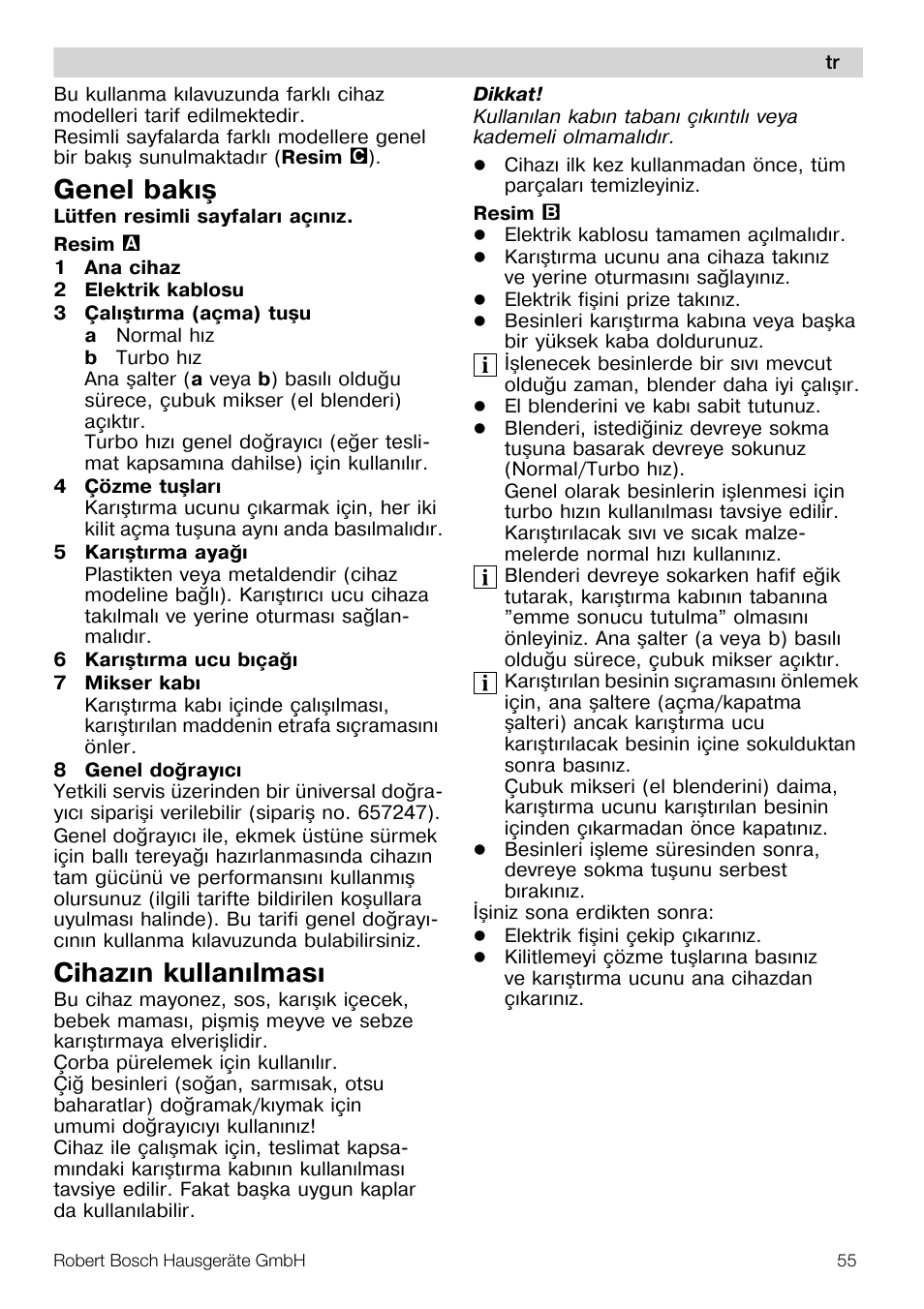 Genel bakýþ, Cihazýn kullanýlmasý | Bosch MSM66110 Mixeur plongeant blanc gris User Manual | Page 55 / 91