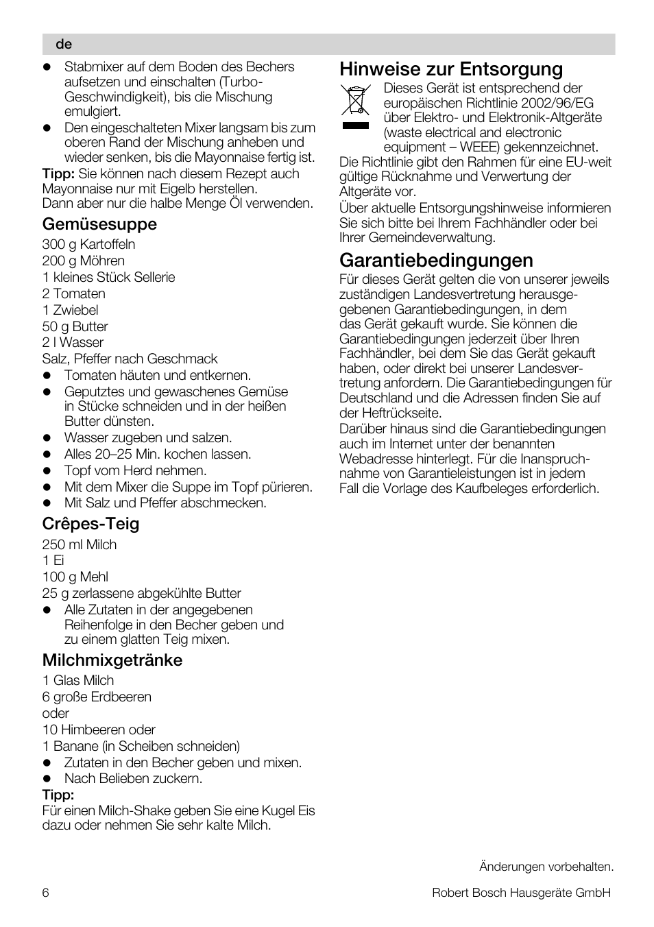 Hinweise zur entsorgung, Garantiebedingungen, Gemüsesuppe | Crêpes-teig, Milchmixgetränke | Bosch MSM66110 Mixeur plongeant blanc gris User Manual | Page 6 / 91