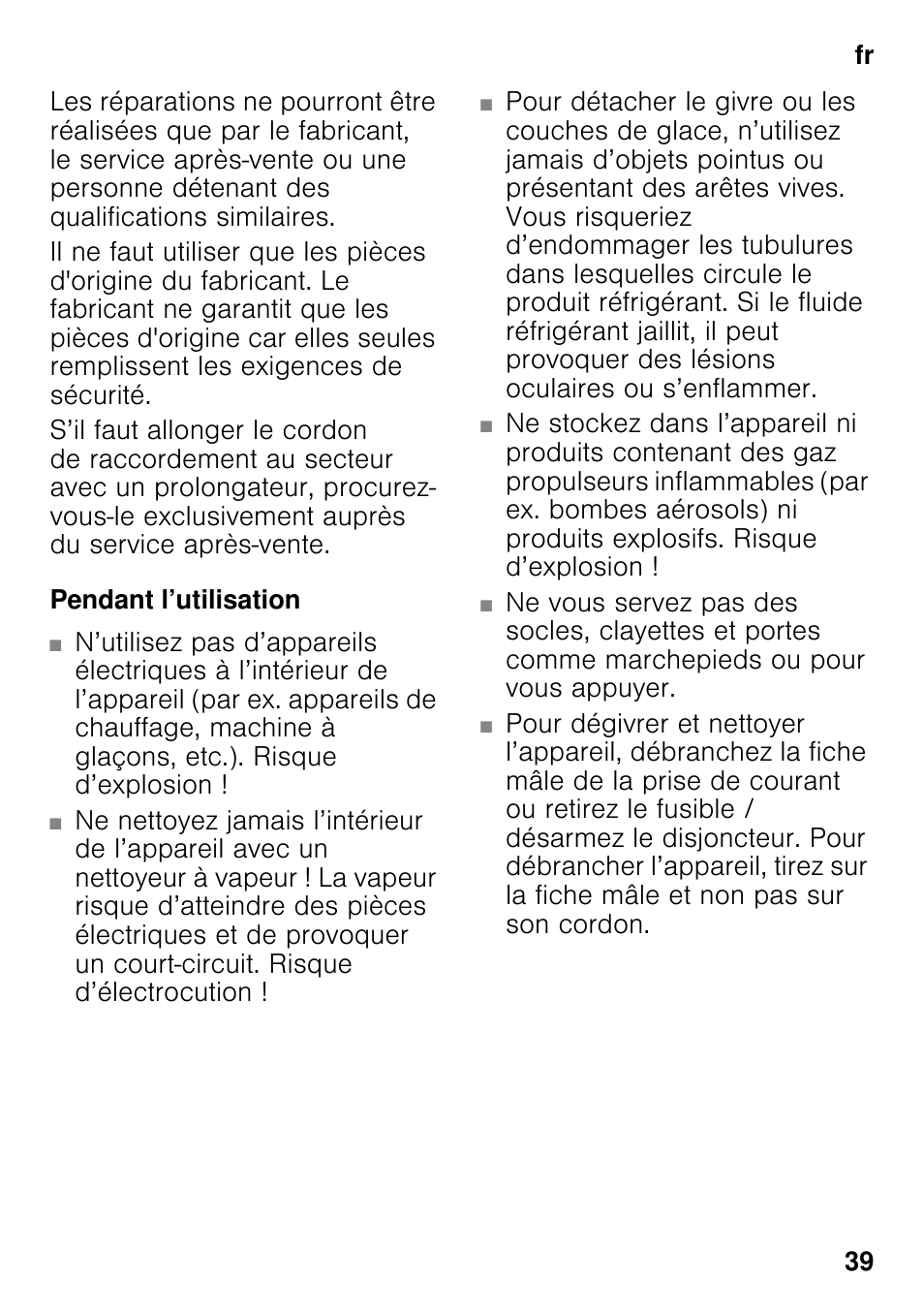 Pendant l’utilisation | Bosch KDN32X45 Réfrigérateur-congélateur 2 portes Confort User Manual | Page 39 / 95