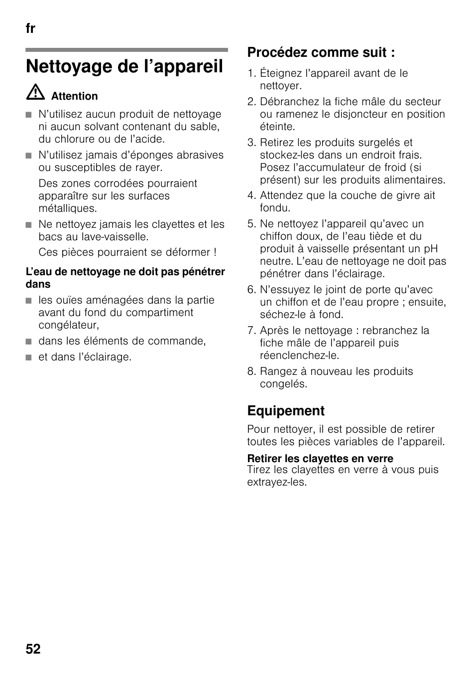 Nettoyage de l’appareil, Procédez comme suit, Equipement | Retirer les clayettes en verre, Fr 52 | Bosch KDN32X45 Réfrigérateur-congélateur 2 portes Confort User Manual | Page 52 / 95