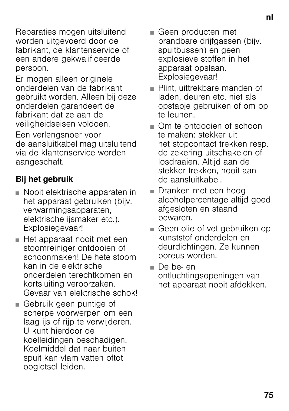 Bij het gebruik | Bosch KDN32X45 Réfrigérateur-congélateur 2 portes Confort User Manual | Page 75 / 95