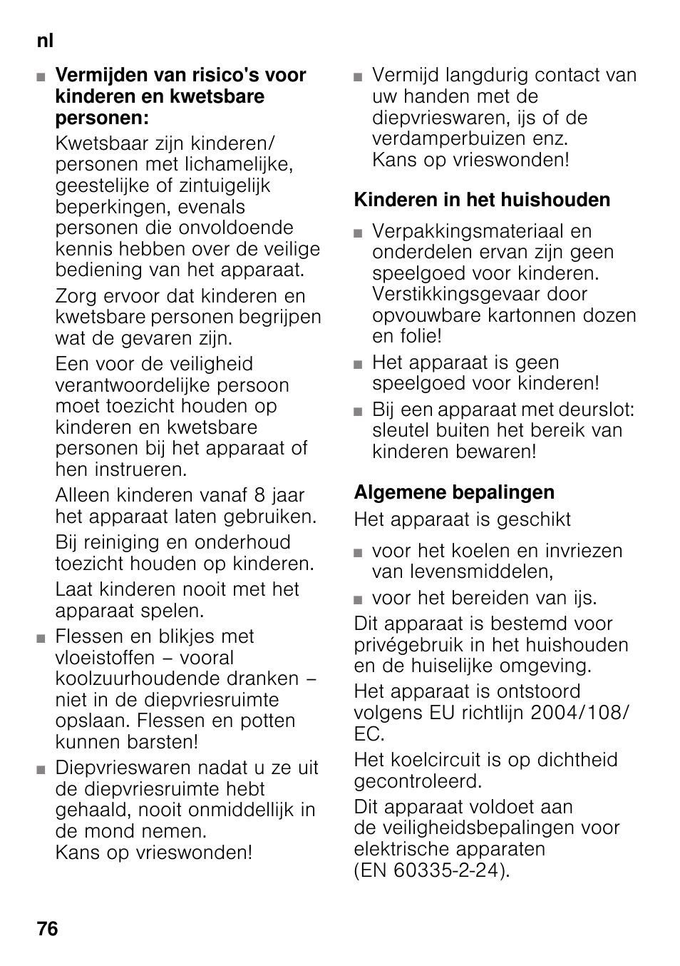 Kinderen in het huishouden, Algemene bepalingen | Bosch KDN32X45 Réfrigérateur-congélateur 2 portes Confort User Manual | Page 76 / 95