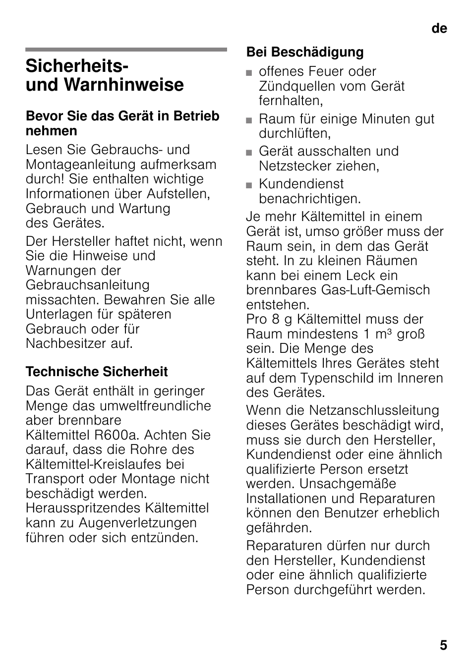 De inhaltsverzeichnisde gebrauchsanleitung, Sicherheits- und warnhinweise, Bevor sie das gerät in betrieb nehmen | Technische sicherheit, Bei beschädigung, Gebrauchsanleitung | Bosch GSN33VW30 User Manual | Page 5 / 98