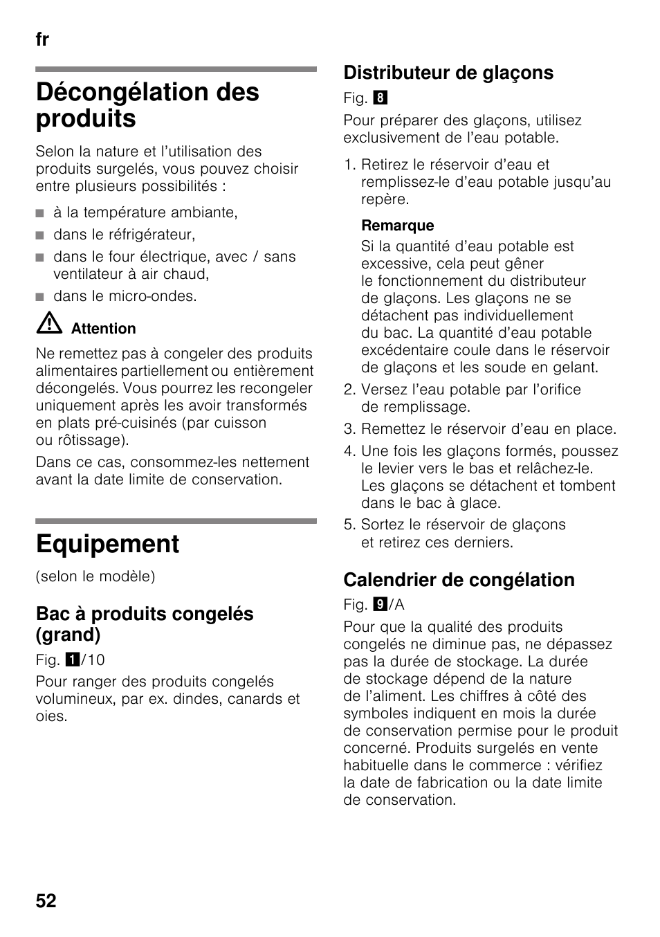 Décongélation des produits, Equipement, Bac à produits congelés (grand) | Distributeur de glaçons, Calendrier de congélation, Décongélation des produits equipement, Fr 52 | Bosch GSN33VW30 User Manual | Page 52 / 98