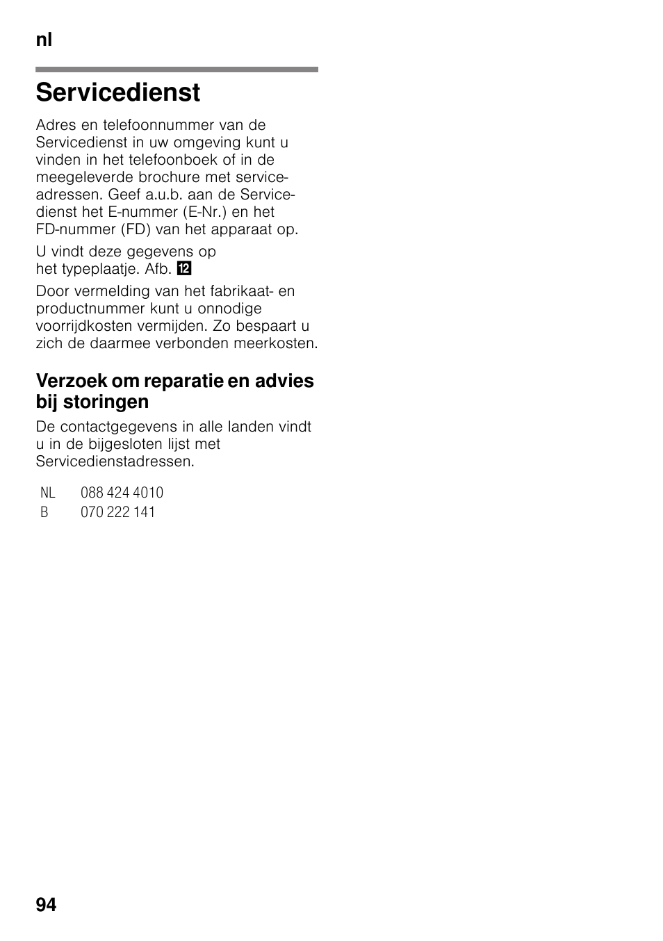 Servicedienst, Verzoek om reparatie en advies bij storingen, Nl 94 | Bosch GSN33VW30 User Manual | Page 94 / 98