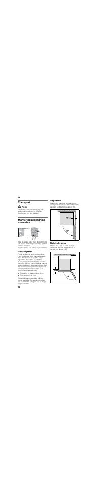 Transport, Monteringsvejledning anvendes, Opstillingssted | Til elektro- og gaskomfurer 3 cm, Til brændeovn 30 cm, Vægafstand, Nicheindbygning | Bosch KGN36SM30 Réfrigérateur-congélateur combiné Premium Luxe User Manual | Page 16 / 43