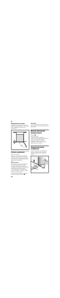 Zabudowanie we wnęce, Zmiana zawiasów, Montaż elementów dystansowych | Wypoziomowanie urządzenia | Bosch KGN36SM30 Réfrigérateur-congélateur combiné Premium Luxe User Manual | Page 38 / 43