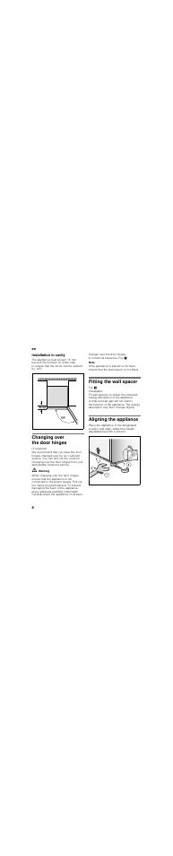 Installation in cavity, Changing over the door hinges, Fitting the wall spacer | Aligning the appliance | Bosch KGN36SM30 Réfrigérateur-congélateur combiné Premium Luxe User Manual | Page 8 / 43