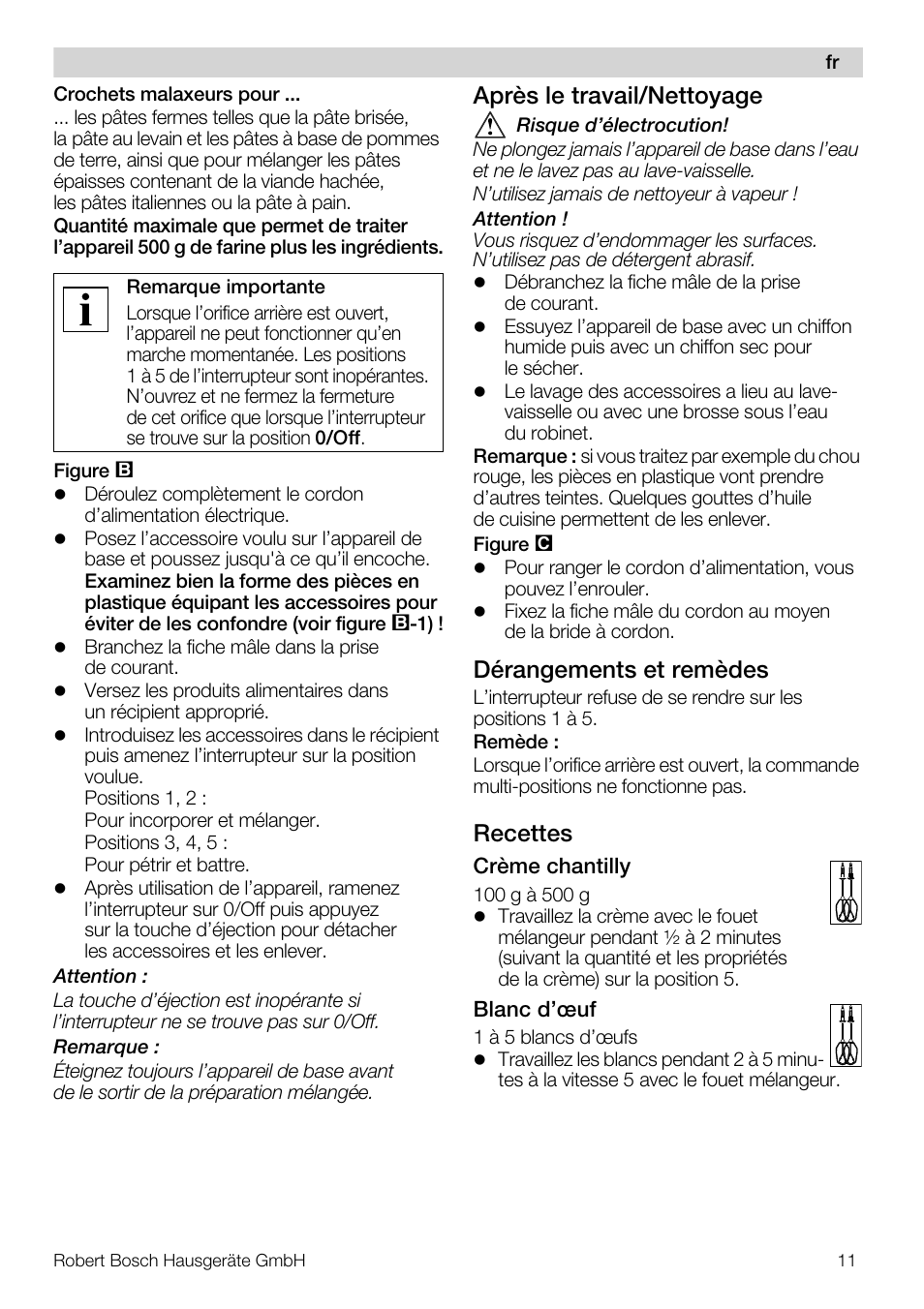 Après le travail/nettoyage, Dérangements et remèdes, Recettes | Bosch MFQ4020 Batteur blanc anthracite User Manual | Page 11 / 70
