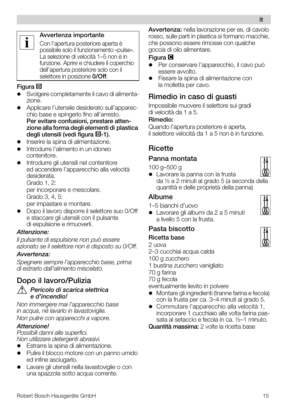 Dopo il lavoro/pulizia, Rimedio in caso di guasti, Ricette | Bosch MFQ4020 Batteur blanc anthracite User Manual | Page 15 / 70