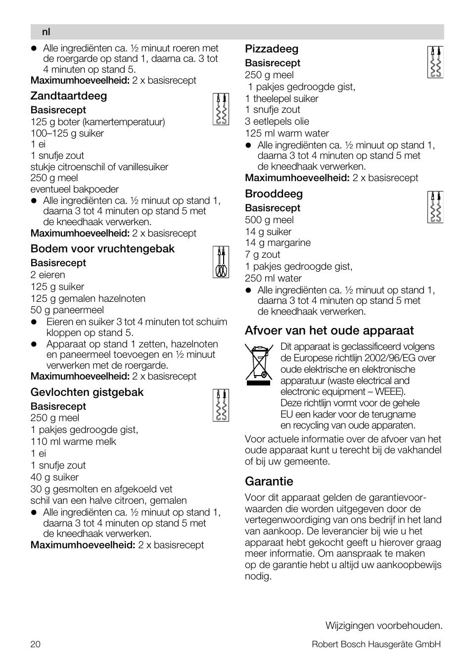 Afvoer van het oude apparaat, Garantie | Bosch MFQ4020 Batteur blanc anthracite User Manual | Page 20 / 70