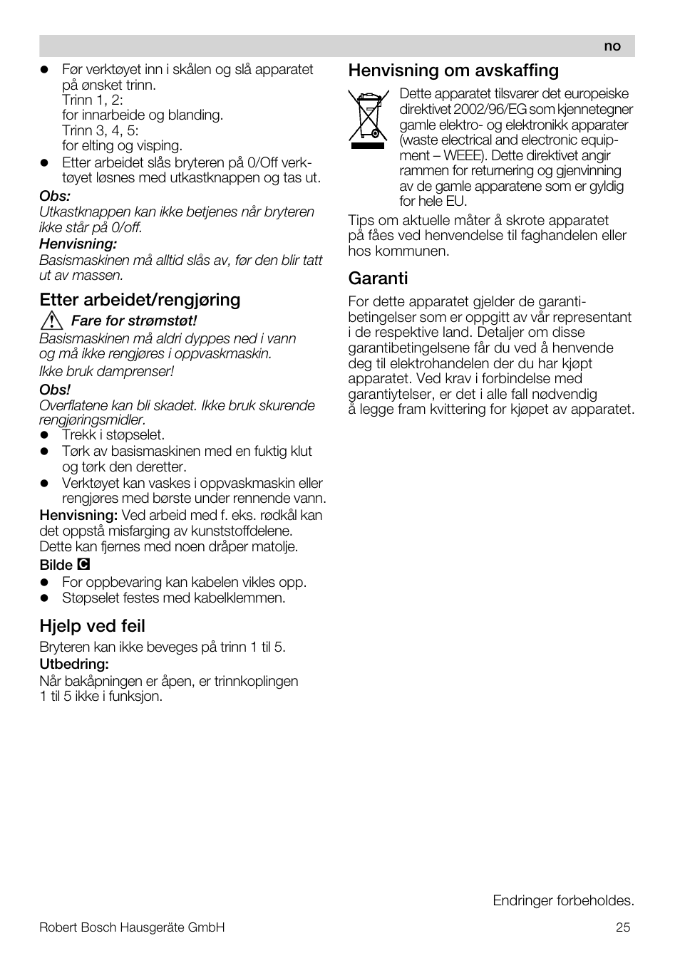 Etter arbeidet/rengjøring, Hjelp ved feil, Henvisning om avskaffing | Garanti | Bosch MFQ4020 Batteur blanc anthracite User Manual | Page 25 / 70