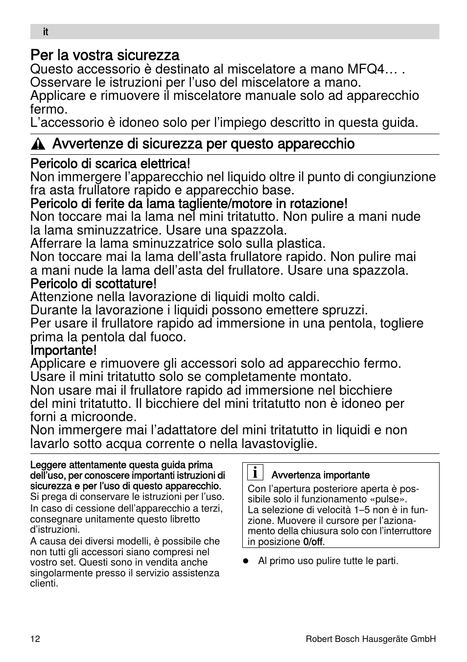 Per la vostra sicurezza, Avvertenze di sicurezza per questo apparecchio | Bosch MFQ4070 Batteur blanc argent User Manual | Page 12 / 62