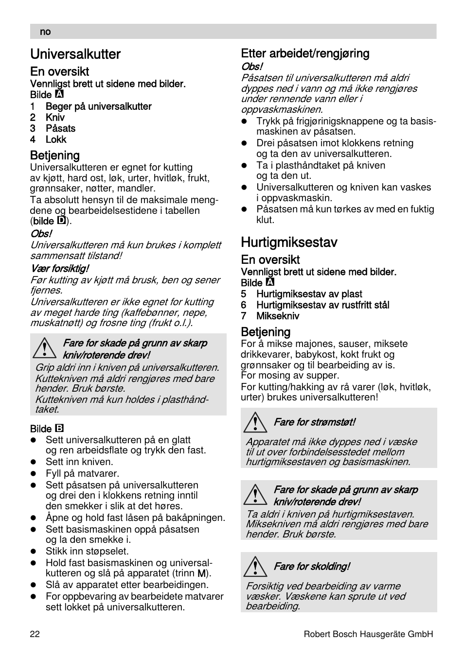 Universalkutter, Hurtigmiksestav, En oversikt | Betjening, Etter arbeidet/rengjøring | Bosch MFQ4070 Batteur blanc argent User Manual | Page 22 / 62